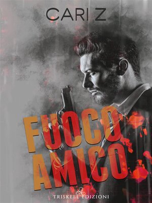 cover image of Fuoco amico
